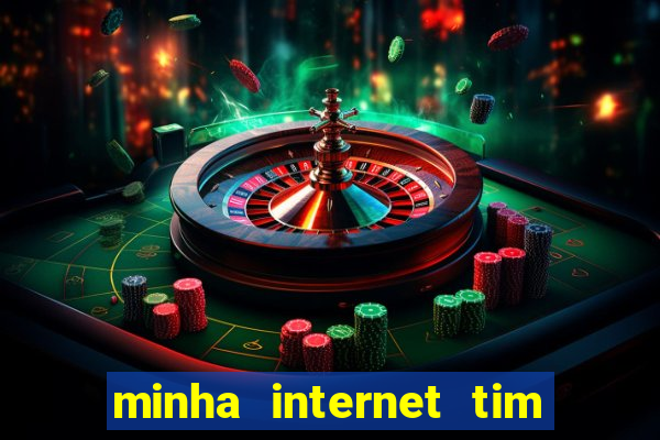 minha internet tim beta acabou como contratar mais